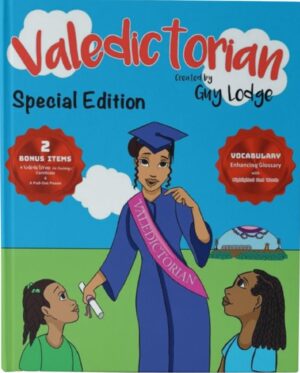 Front cover of Valedictorian Special Edition Re-Release. Empower your scholar.